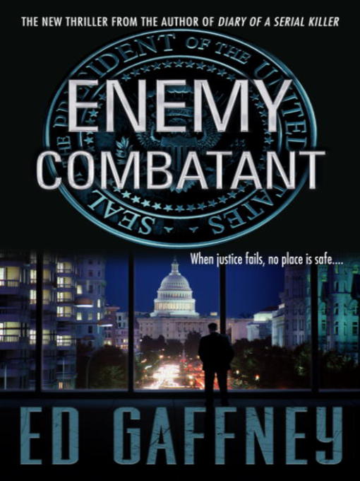 Title details for Enemy Combatant by Ed Gaffney - Available